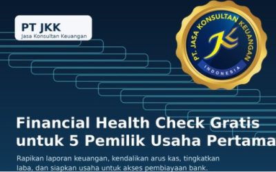 Financial Health Check Gratis untuk 5 Pemilik Usaha Pertama