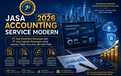 JASA ACCOUNTING SERVICE MODERN 2026 PT Jasa Konsultan Keuangan dan PT Jasa Laporan Keuangan untuk Laporan, Pajak, Arus Kas, dan Aset Data