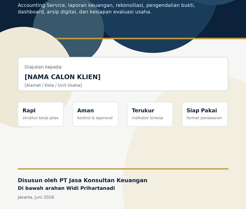 Surat Penawaran Layanan Keuangan & Pengendalian Data Accounting Service, Laporan Keuangan, Rekonsiliasi, Pengendalian Bukti, Dashboard, Arsip Digital dan Kesiapan Evaluasi Usaha By PT. Jasa Konsultan Keuangan
