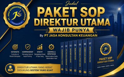 PAKET SOP DIREKTUR UTAMA wajib punya By PT JASA KONSULTAN KEUANGAN