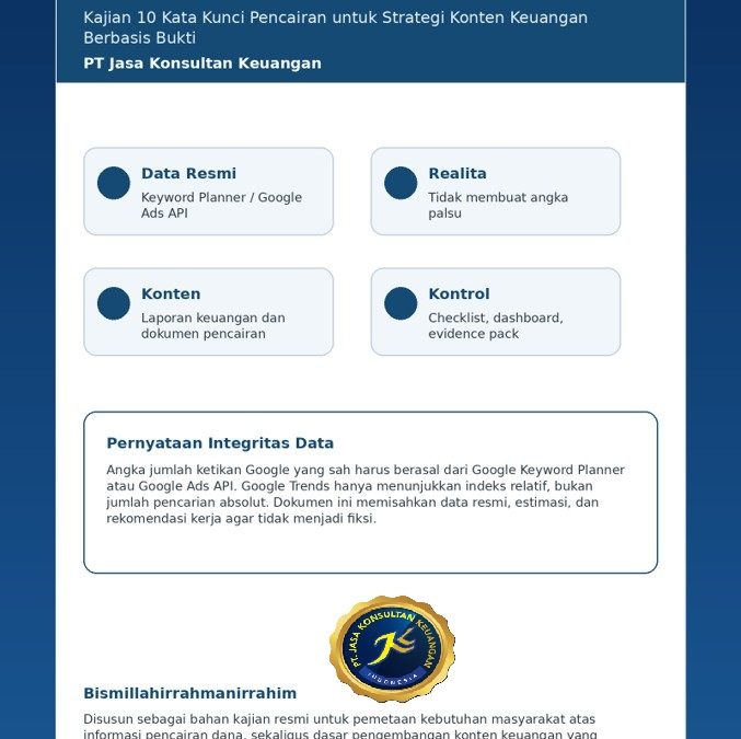 Kajian 10 Kata Kunci v1 Pencairan untuk Strategi Konten Keuangan Berbasis Bukti By PT Jasa Konsultan Keuangan