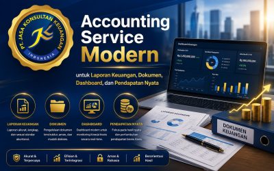 Accounting Service Modern untuk Laporan Keuangan, Dokumen, Dashboard, dan Pendapatan Nyata By PT Jasa Konsultan Keuangan 
