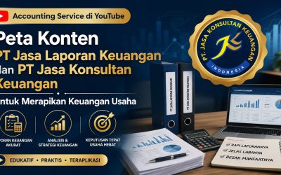 Accounting Service di YouTube: Peta Konten PT Jasa Laporan Keuangan dan PT Jasa Konsultan Keuangan untuk Merapikan Keuangan Usaha