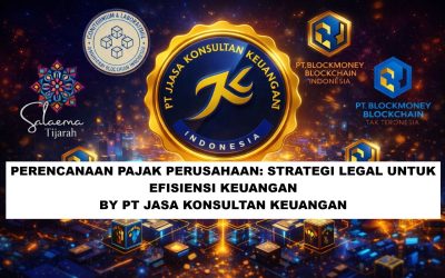 PERENCANAAN PAJAK PERUSAHAAN STRATEGI LEGAL UNTUK EFISIENSI KEUANGAN BY PT JASA KONSULTAN KEUANGAN